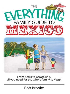 cover image of The Everything Family Guide to Mexico